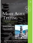 More Agile Testing: Learning Journeys for the Whole Team (Addison-Wesley Signature Series (Cohn))