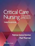 Critical Care Nursing: A Holistic A