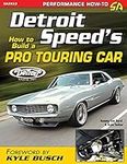 Detroit Speed's How to Build a Pro Touring Car