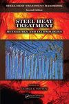 Steel Heat Treatment: Metallurgy and Technologies (Steel Heat Treatment Handbook, Second Edition)