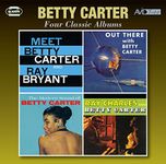 Four Classic Albums (Meet Betty Carter And Ray Bryant / Out There / The Modern Sound Of Betty Carter / Ray Charles And Betty Carter)