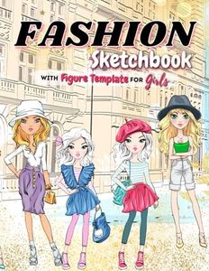 Fashion Sketchbook With Figure Template: Costume Design Drawing Book for Kids and Teenagers Girls