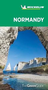 Michelin Green Guide Normandy: (Travel Guide)