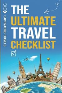The Ultimate Travel Checklist: Your Essential Guide to Stress-Free Travel (Traveling the World)