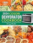 COSORI Dehydrator Cookbook: 1800-Da