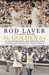 The Golden Era: The extraordinary 25 years when Australians ruled the tennis world