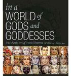 [(In a World of Gods and Goddesses: The Mystic Art of Indra Sharma )] [Author: James H. Bae] [Oct-2001]