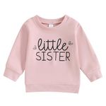 Baby Girl Big Sis Little Sister Sweatshirt Toddler Boy Brother Long Sleeve T Shirts Tops Lil BRO Tees Sibling Matching Outfit (D-Little Sister, 12-18 Months)