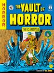 The EC Archives: Vault of Horror Volume 1