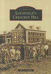 Louisville's Crescent Hill (Images of America)