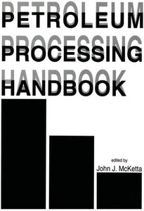 Petroleum Processing Handbook