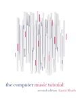 The Computer Music Tutorial, second edition