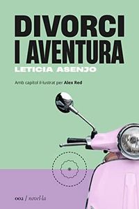 DIVORCI I AVENTURA: 002 (NOVELA)