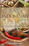 Easy Indonesian Cookbook (The Effor