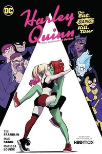 Harley Quinn The Animated Series Volume 1 The Eat. Bang! Kill. Tour: The Animated Series Vol. 1