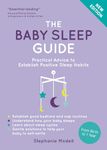 The Baby Sleep Guide: Practical Advice to Establish Positive Sleep Habits