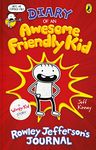 Diary of an Awesome Friendly Kid: Rowley Jefferson's Journal (Rowley Jefferson's Awesome Friendly Adventure Book 3)