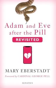 Adam and Eve After the Pill: Revisited