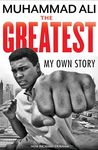 The Greatest: My Own Story