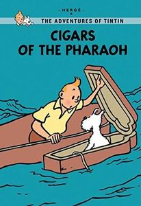 Cigars of the Pharaoh (Tintin Young Readers) by Herge(2013-05-06)