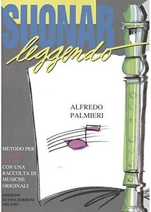 Suonar leggendo. Metodo per flauto dolce con una raccolta di musiche originali