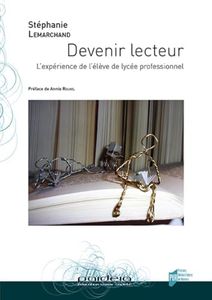 Devenir lecteur: L'expérience de l'élève de lycée professionnel