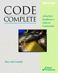 Code Complete: Practical Handbook of Software Construction (Microsoft Programming S.)