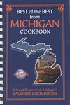 Best of the Best from Michigan: Selected Recipes from Michigan's Favorite Cookbooks