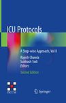ICU Protocols: A Step-wise Approach, Vol II: 2