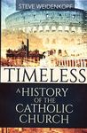 Timeless: A History of the Catholic Church