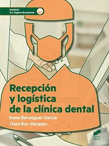 Recepción y logística de la clínica dental (Sanidad nº 68)