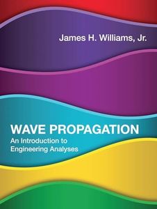 Wave Propagation: An Introduction to Engineering Analyses (Mit Press)