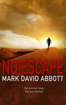 No Escape: John Hayes #4 (A John Hayes Thriller)