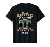 Hello darkness my old friend, Irish Day, st patricks day T-Shirt