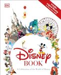 The Disney Book: A Celebration of the World of Disney