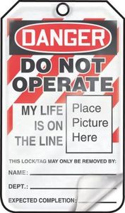 Accuform Signs MLT600LCP Self-Laminating Lockout Tag Legend DANGER DO NOT OPERATE MY LIFE IS ON THE LINE (Place Picture Here) 5.75 Length x 3.25 Width x 0.010 Thickness PF-Cardstock Red/ Black on White (Pack of 25)