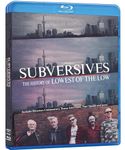 SUBVERSIVES: The History of The Lowest Of The Low BLURAY [Blu-ray]