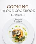 Cooking for One Cookbook For Beginn