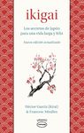 Ikigai: Los secretos de Japón para una vida larga y feliz (Medicinas complementarias) (Spanish Edition)