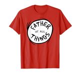 Dr. Seuss Father of all Things Emblem RED T-shirt T-Shirt