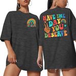 UNIQUEONE Oversized Tshirt for Women: Have The Day You Deserve Shirt Funny Skeleton Shirts Halloween Loose Graphic Tees