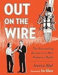 Out On The Wire: The Storytelling S