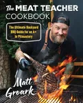 The Meat Teacher Cookbook: The Ulti