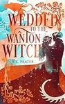 Wedded to the Wanton Witch: Gaslamp