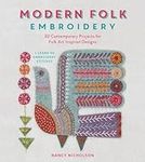 Modern Folk Embroidery: 30 Contempo