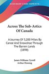 Across The Sub-Artics Of Canada: A 