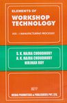 Elements Of Workshop Technology Vol-1