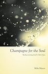 Champagne for the Soul: Celebrating