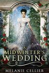 A Midwinter's Wedding: A Retelling of The Frog Prince (The Four Kingdoms)