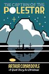 The Captain of the Pole-Star: A Ghost Story for Christmas